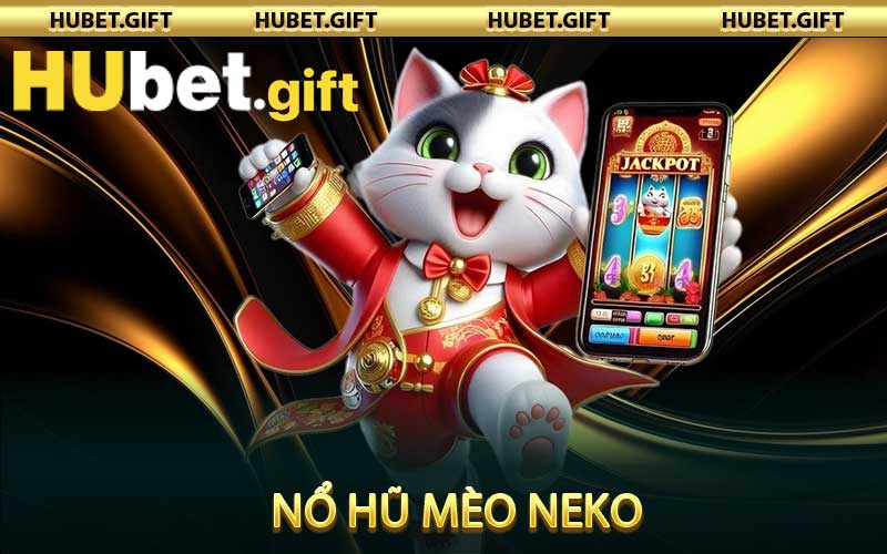 Nổ Hũ Mèo Neko